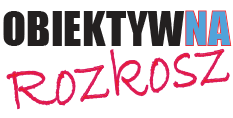 OBIEKTYWnaROZKOSZ